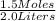 \frac{1.5 Moles}{2.0 Liters}