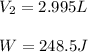 V_2=2.995L\\\\W=248.5J