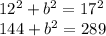 12^2+b^2=17^2\\144+b^2=289\\