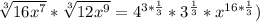 \sqrt[3]{16x^7} * \sqrt[3]{12x^9} = {4^{3*{\frac{1}{3}}} *3^{{\frac{1}{3}}}* x^{16*{\frac{1}{3}}}})
