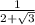 \frac{1}{2+\sqrt{3} }