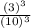 \frac{(3)^3}{(10)^3}