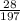 \frac{28}{197}