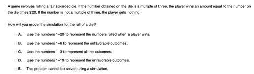 a game involves rolling a fair six-sided die. if the number obtained on the die is a multiple