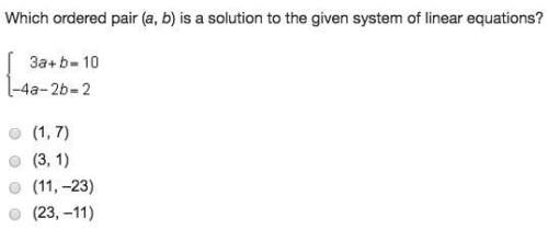 Which ordered pair (a, b) is a solution to the given system of linear equations? mc010-1.j pg (1, 7