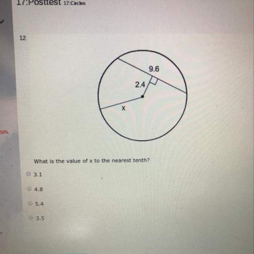 what is the value of x to the nearest tenth?  3.1 4.8 5.4 3.5