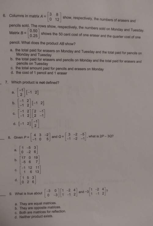 Columns in the matrix/product not defined/given/ what's true