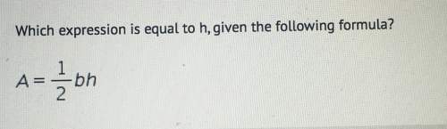 Which expression is equal to h, given the following formulabh