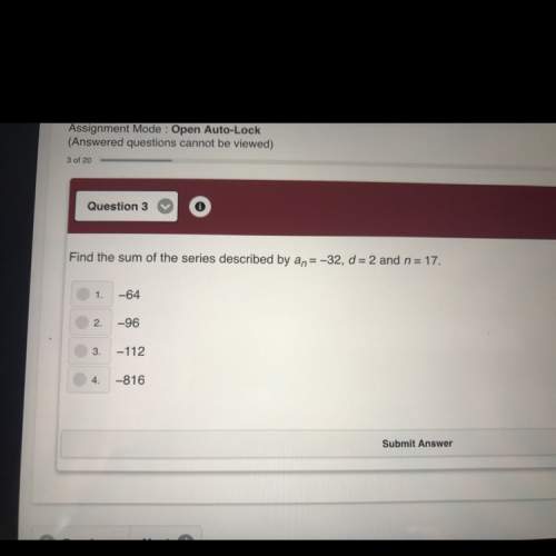 Find the sum of the series described by an=-32, d=2 and n=17