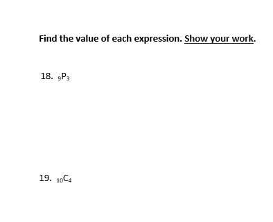 Find the value of each expression.  9p3  10c4