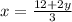 x=\frac{12+2y}{3}