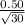 \frac{0.50}{\sqrt{30} }