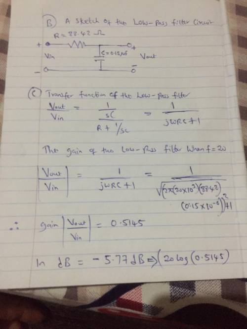 (a) Design a low-pass filter with a cutoff frequency of 12 kHz. Use0.15 uF capacitor and an appropri