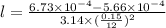 l=\frac{6.73\times 10^{-4}-5.66\times 10^{-4}}{3.14\times (\frac{0.15}{12})^2}
