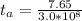 t_a  =  \frac{7.65}{3.0 *10^{8}}