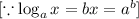 [\because \log_ax=b\Leftightarrow x=a^b]