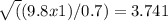 \sqrt((9.8 x 1)/0.7) = 3.741