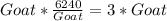 Goat * \frac{6240}{Goat} = 3 * Goat