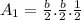 A_{1} = \frac{b}{2}.\frac{b}{2}.\frac{1}{2}