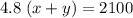 4.8\; (x + y) = 2100