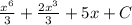 \frac{x^6}{3} +\frac{2x^3}{3} +5x+C