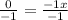 \frac{0}{-1} =\frac{-1x}{-1}