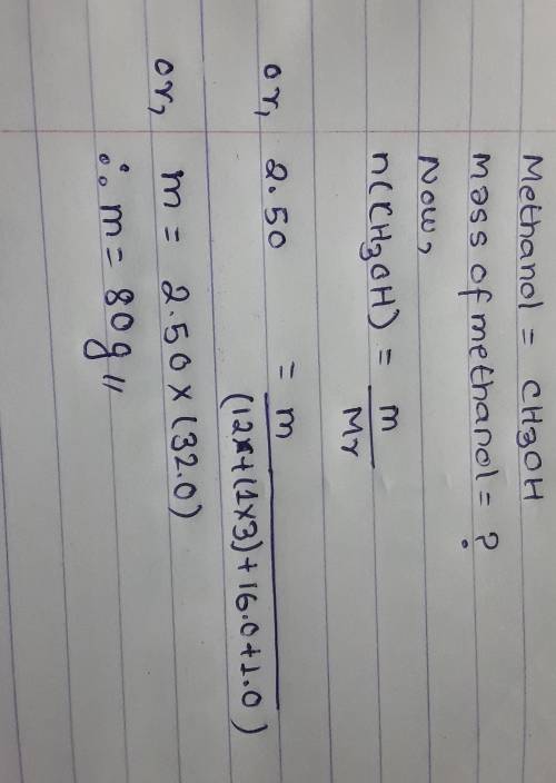 Calculate the mass of 2.50 mol of methanol.