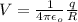 V = \frac{1}{4 \pi \epsilon_o} \frac{q}{R}