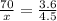 \frac{70}{x}=\frac{3.6}{4.5}\\