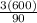 \frac{3(600)}{90}