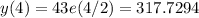 y(4) = 43e(4/2) = 317.7294