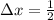 \Delta{x}=\frac{1}{2}