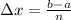 \Delta{x}=\frac{b-a}{n}