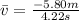 \bar v = \frac{-5.80 m}{4.22 s}