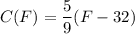 C(F) = \dfrac59(F-32)