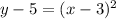 y-5 = (x-3)^2