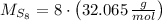 M_{S_{8}} = 8\cdot \left(32.065\,\frac{g}{mol} \right)