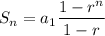 S_n=a_1\dfrac{1-r^n}{1-r}