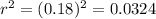 r^2=(0.18)^2=0.0324