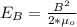 E_B  =  \frac{B^2}{ 2 *  \mu_o  }