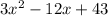 3x^2 - 12x + 43