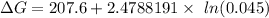 \Delta G =207.6 + 2.4788191 \times \ ln(0.045)