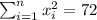 \sum_{i=1}^n x^2_i =72