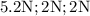 5.2 \mathrm{N} ; 2 \mathrm{N} ; 2 \mathrm{N}