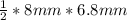 \frac{1}{2} * 8mm * 6.8mm