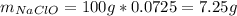 m_{NaClO}=100g*0.0725=7.25g