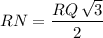 RN=\dfrac{RQ\,\sqrt3}2