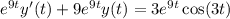 e^{9t}y'(t)+9e^{9t}y(t)=3e^{9t}\cos(3t)