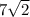 7\sqrt{2\\}