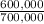 \frac{600,000}{700,000}